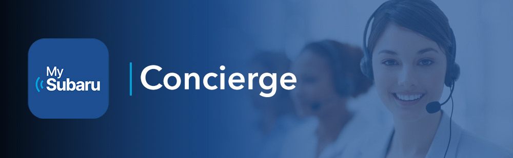 Concierge Features MySubaru Concierge