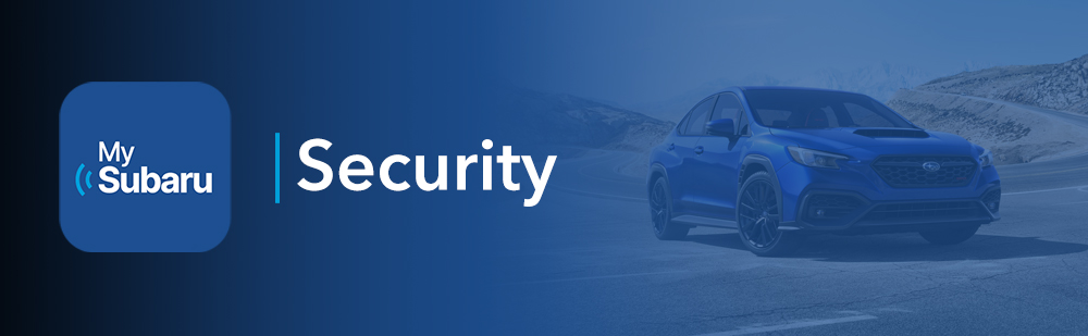 Security Features MySubaru Security